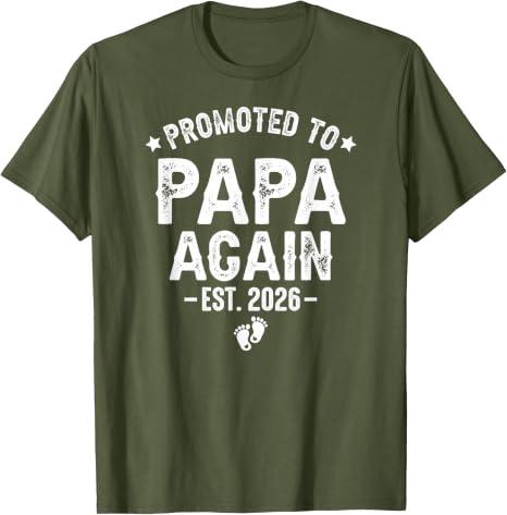 Promoted to Papa Again est. 2026 Expecting Father T-Shirt, 3XL