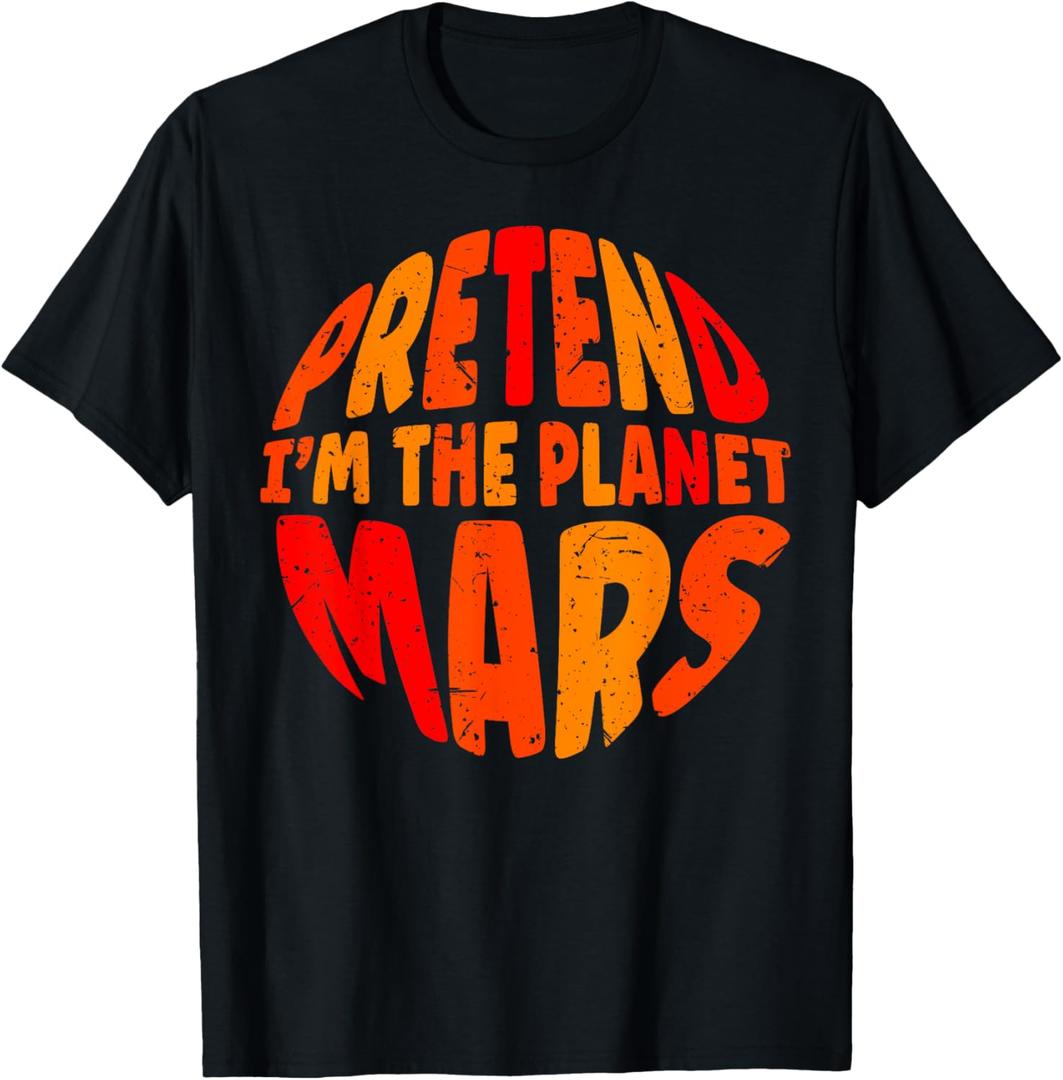 Pretend I'm Mars Lazy Matching Halloween Costume T-Shirt, S