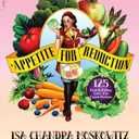 Appetite for Reduction: 125 Fast and Filling Low-Fat Vegan Recipes