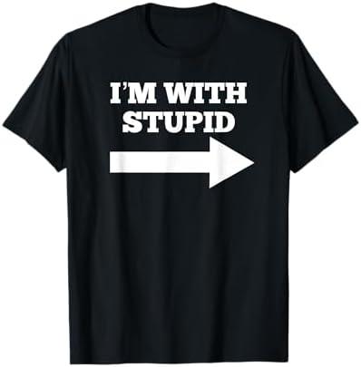 I'm with Stupid Arrow Pointing Right Funny I'm with Stupid T-Shirt, Size S