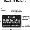 Please Leave Deliveries Outside The Gate Dogs Like To Open Packages 7 x 10 Inch Aluminum Metal Sign Bark Side Logistics Perfect for Farms Yards Driveways Fun Gift for Dog Owners Homeowners Neighbors