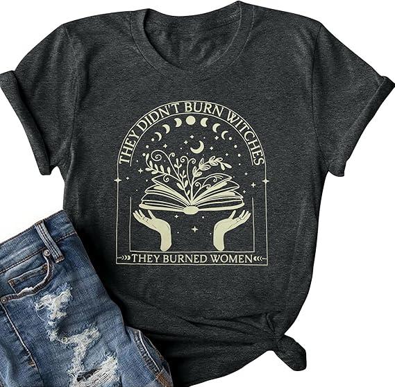 Halloween Shirts They Didn't Burn Witches They Burned Women T-Shirt Witchy Feminist Tee Tops (Large, Green)