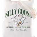 FOTAP Silly Goose Merch Silly Goose Inspire Tote Bag Silly Goose Gift Goose Lover Gift Kawaii Goose Handbag Animal Gift