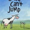 Cows Can't Jump: Animal Actions (Cows Can't Series)