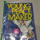 The Young Peacemaker: Teaching Students to Respond to Conflict in God's Way