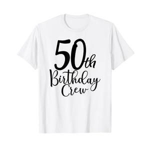 50th Birthday Crew 50 Years Old Matching Group Party T-Shirt, Size XL