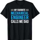My Favorite Mechanical Engineer Calls Me Dad T-Shirt XL (Grey)