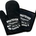 Dhecvbd What Ever Happens We're Eating It, Funny Oven Mitts and Potholders (Set of 2) with Silicone Non-Slip Hanging LoopUnique Gifts for Chef dad Brother, Manly Father's Day, Pack of 5