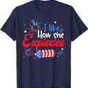 I Like How She Explodes Fireworks Funny Couple 4th Of July T-Shirtб І