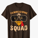 Thanksgiving Squad Turkey Day Fall Matching Women Men Kids T-Shirt, XL