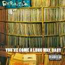 You've Come A Long Way, Baby Explicit Lyrics