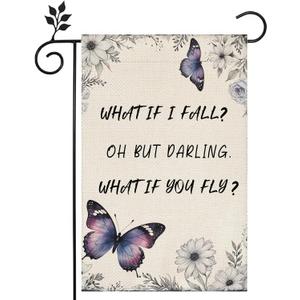 Funny Butterfly Flowers Garden Flag 12x18 inch Double-side burlap WHAT IF I FALL OH BUT BARLING WHAT IF YOU FLY Home Decoration Outdoor Yard Flag Decoration