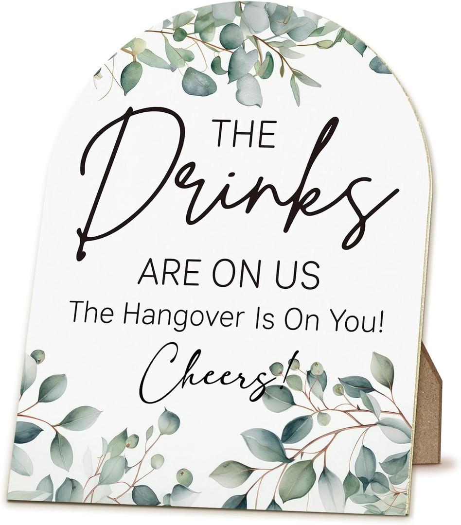 Wedding Table Decor, Wedding Reception Decorations Wood Arch Sign, WeddingAccessories for Reception, The Drinks are on Us Wooden Sign with Stand for WeddingOpen Bar, 8x10 Inch