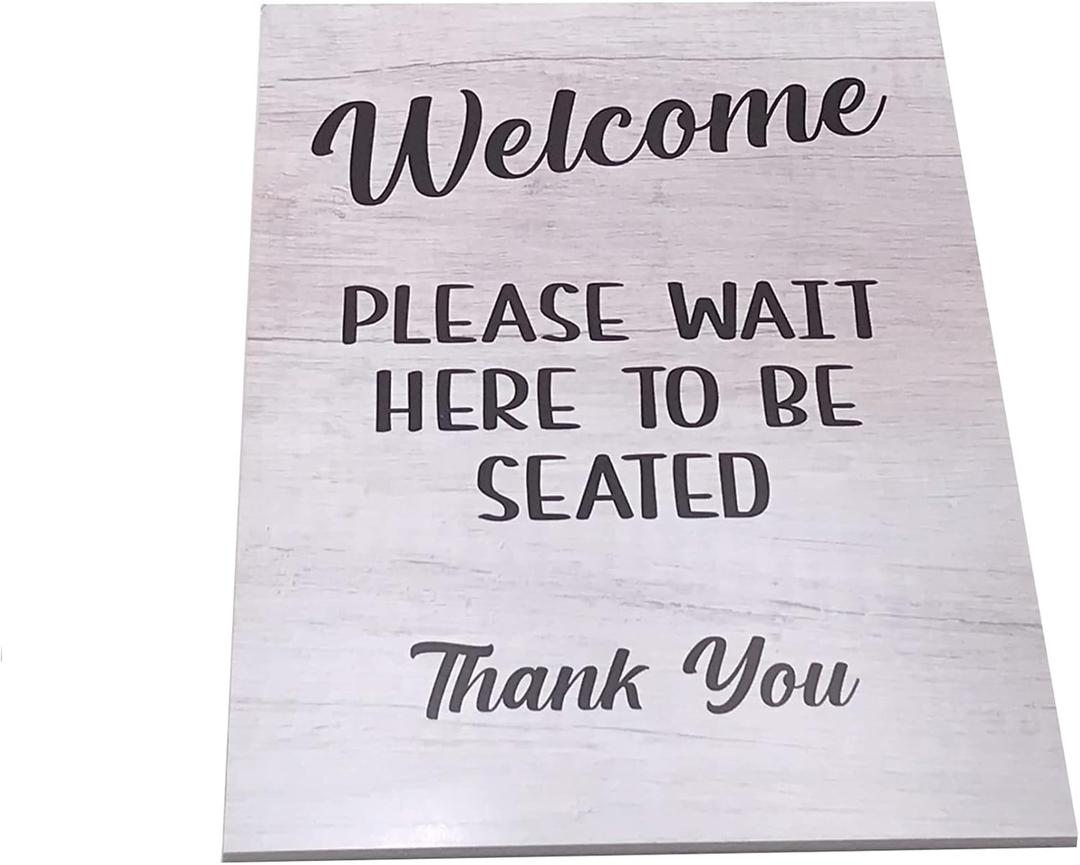 Please Wait Here To Be Seated - Freestanding or Adhesive Sign. Ideal for Cafes, Restaurants and Pubs. (White Adhesive)