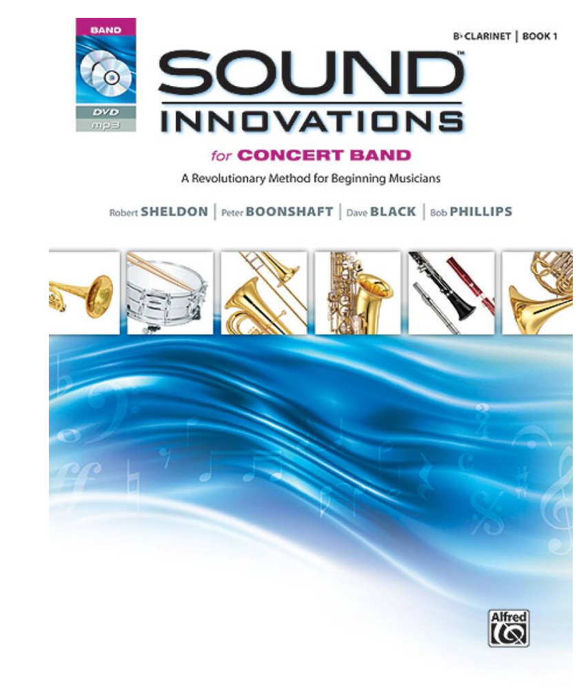 Sound Innovations for Concert Band, Bk 1: A Revolutionary Method for Beginning Musicians (Bflat Clarinet), Book & Online Media