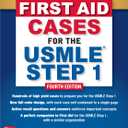 First Aid Cases for the USMLE Step 1, Fourth Edition