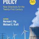 Environmental Policy: New Directions for the Twenty-First Century