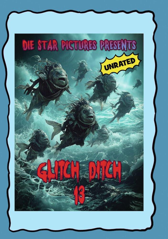 Glitch Ditch 13 [DVD]