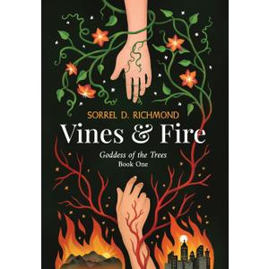 Vines and Fire (Goddess of the Trees)
