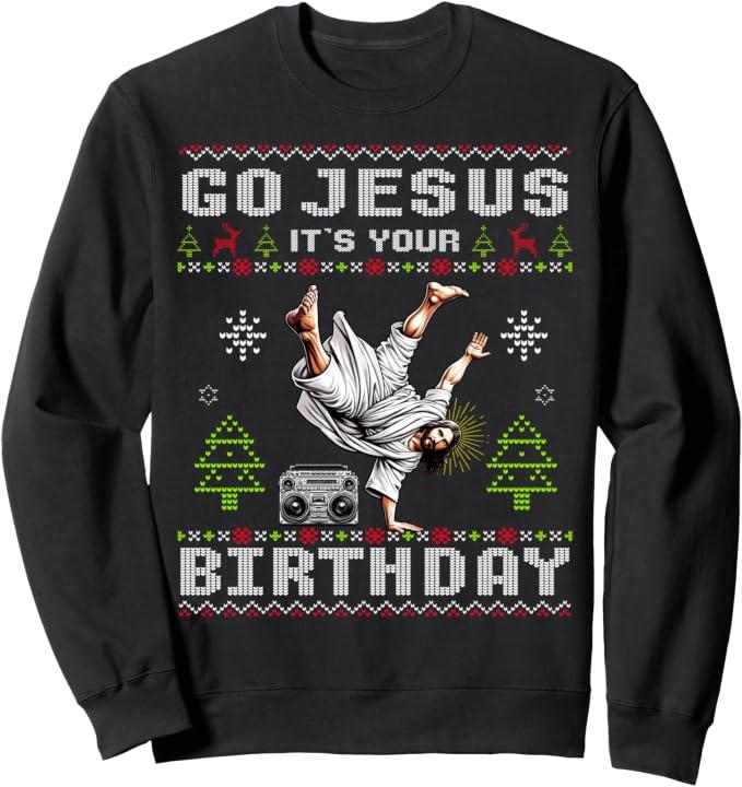 Break Dance Go Jesus It's Your Birthday Ugly Christmas Sweatshirt Size L