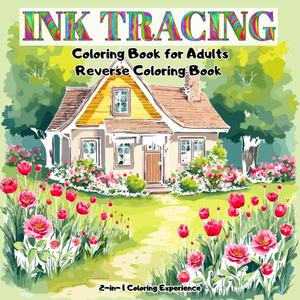 Ink Tracing Coloring Book for Adults: Featuring Pre-Colored Coastal Villages, Vineyards, Cottages, Street Cafes & More – Reveal Stunning Scenes by ... Coloring Book 2-in-1 Coloring Experience, by Colorful Mind Studio (Author) 