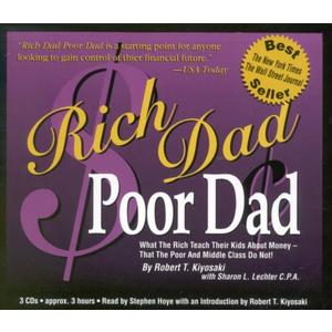 Rich Dad Poor Dad: What the Rich Teach Their Kids about Moneythat the Poor and the Middle Class Do Not!