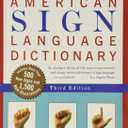 American Sign Language Dictionary, Third Edition Paperback – Abridged, November 4, 1998