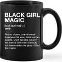 Kunlisa Black Girl Magic Gifts Coffee Mug - Gifts for Black Woman, African American Gifts, black Girl Stuff, Ceramic Coffee Mug 11 oz.