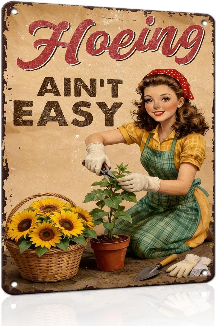 PEACHGARDEN Hoeing Ain't Easy Sign Garden Metal Sign Gardening Gifts for Women Funny Garden Wall Decor for Outdoor Patio Yard Greenhouse 12x16 inch (30X40cm(12*16in))