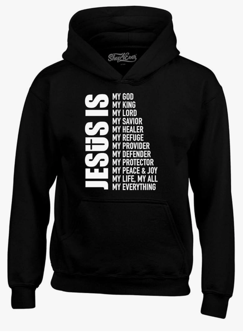 shop4ever Jesus is My Everything My God My Lord My Savior Christian Hoodie Sweatshirts, XX-Large