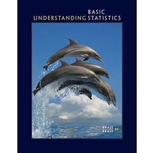 Understanding Basic Statistics 8th Edition by Charles Henry Brase (Author), Corrinne Pellillo Brase (Author)