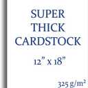 Super Thick 120lb Cover 12" x 18" Cardstock for Inkjet or Laser Printers - 50 Sheets - Heavy Printer Paper - Matte Finish White - Great for Cards, Menu's, Posters, Covers