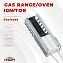 W11208965 Gas Range Oven Igniter for Whirlpool Amana Gas Range/Oven WFG320 WFG505 Series -Repalces W11590294 W11506321 W11613927 4977065 AP7193166 PS16744629 EAP16744629 By Vypart