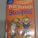 Pottymouth and Stoopid