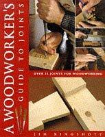 Woodworker's Guide to Joints