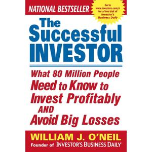 The Successful Investor: What 80 Million People Need to Know to Invest Profitably and Avoid Big Losses