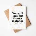 3 x You Still Look 49 From A Distance! Card - Funny Happy Birthday Card - Perfect Greetings Card For Someone Turning 50 Years Old - Unisex-Adults (50th Birthday)