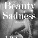 The Beauty of Sadness: a Novella