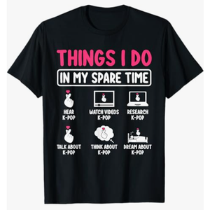 Things I Do in My Spare Time Kpop Merch Kpop Merchandise TShirt, Size S