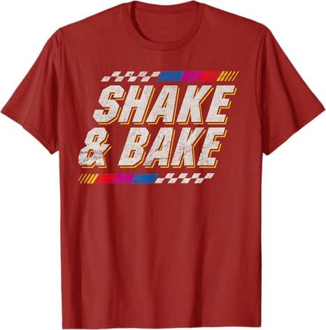 Shake and Bake Funny Racer T-Shirt XS