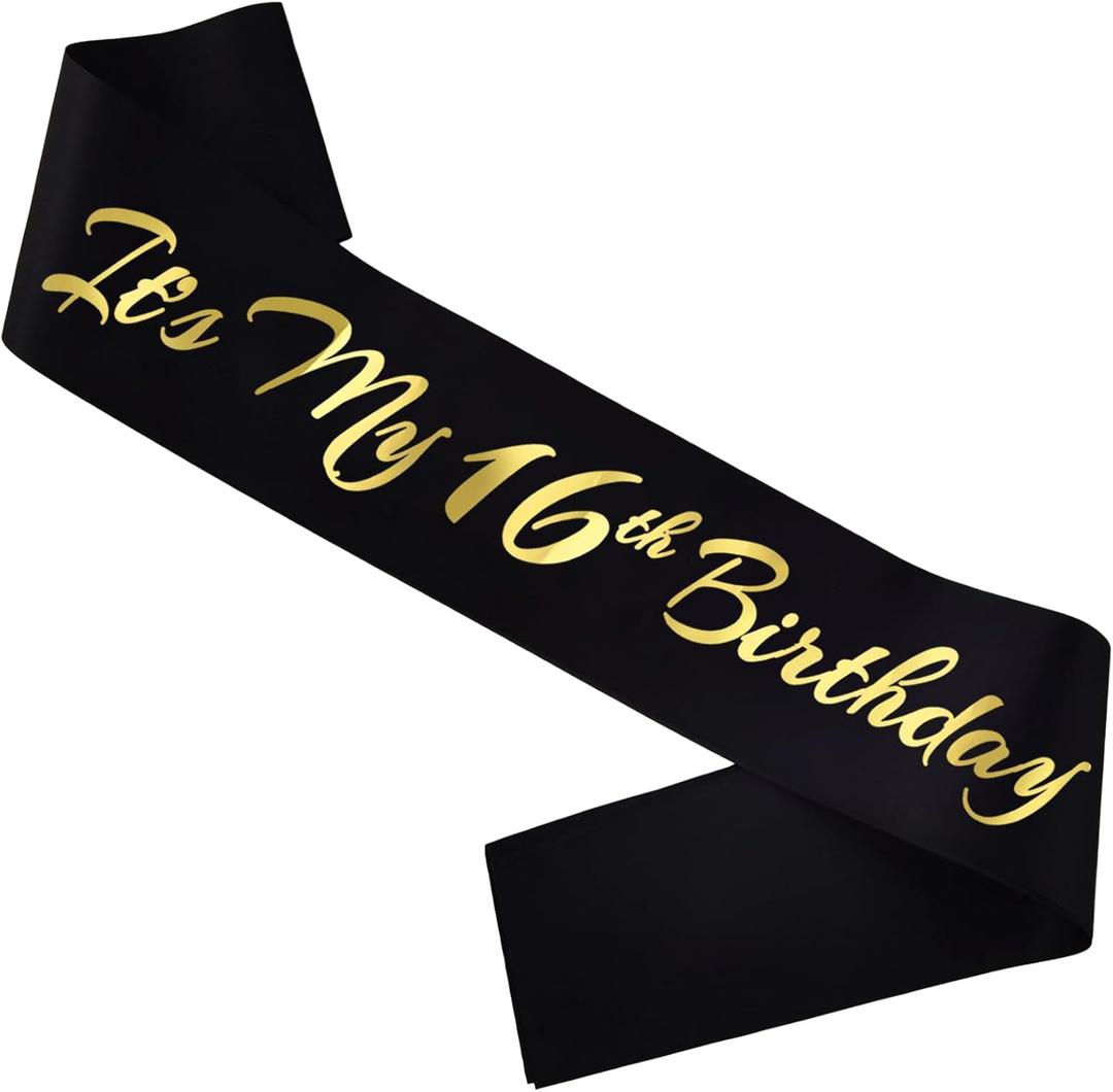 It's My 16th Birthday Sash, Black Gold Birthday Sash for 16th Bday Party Supplies, Gifts for Girl or Boy Bday Party Favors
