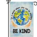 Hafhue In A World Where You Can Be Anything Be Kind Welcome Garden Flag Yard Outdoor Farmhouse Decorations, Waterproof Double Sided Printing, Earth Peace Equality Inclusive Diversity Yard Flag Gift