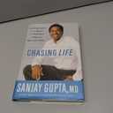 Chasing Life: New Discoveries in the Search for Immortality to Help You Age Less Today