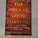The Girls of Good Fortune: A Novel