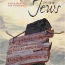 King of the Jews: Resurrecting the Jewish Jesus
