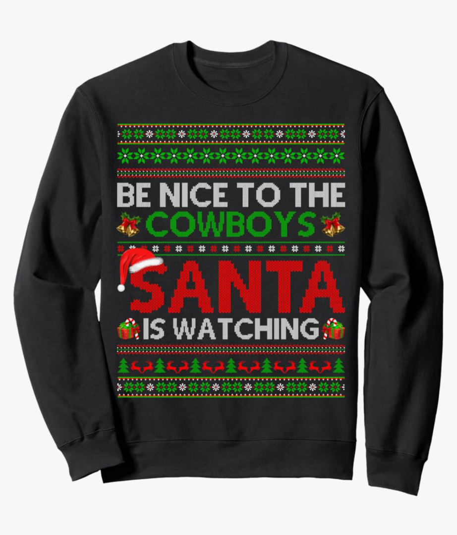 Be Nice To The Cowboys Santa Is Watching Ugly Christmas Sweatshirt Size XL