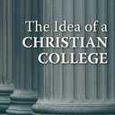 The Idea of a Christian College, Book 