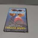Trigger Happy