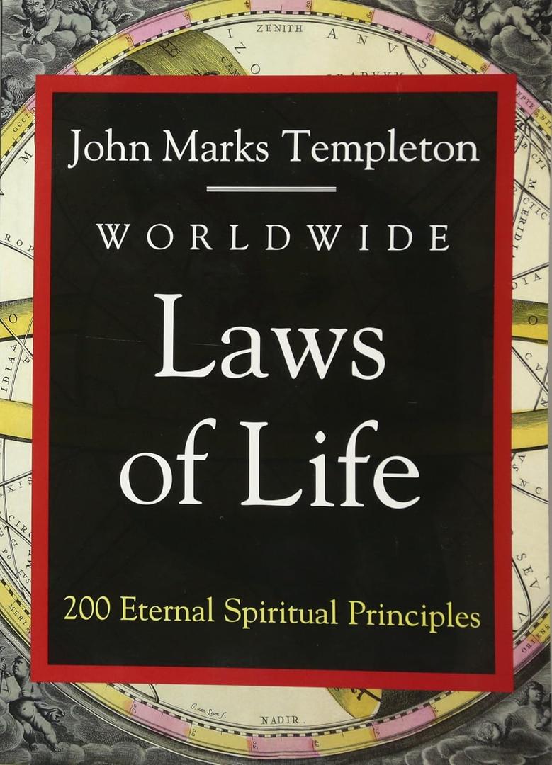 Worldwide Laws Of Life: 200 Eternal Spiritual Principles