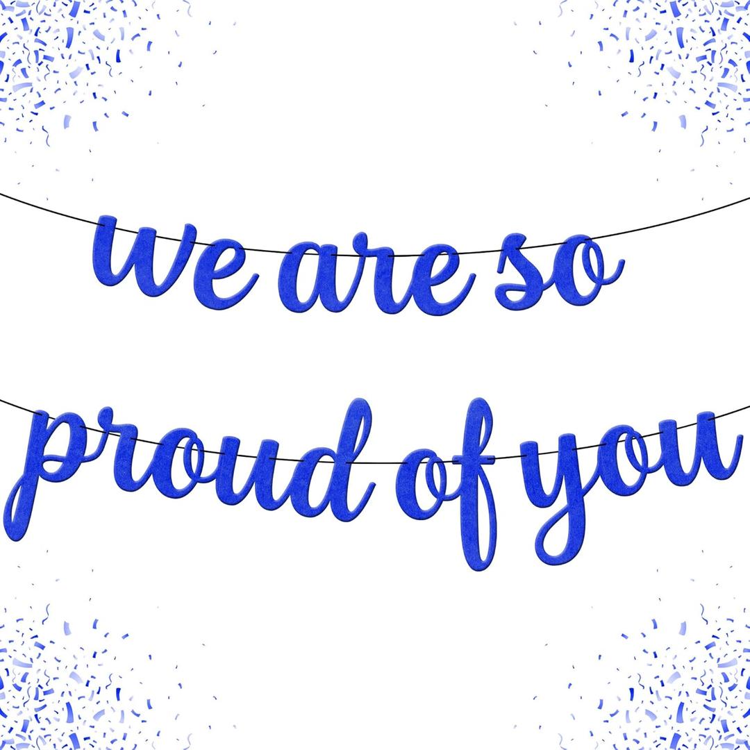 KatchOn, Felt We are So Proud of You Banner - 8 Feet, No DIY | Graduation Decorations 2026 | Graduation Decorations Class of 2026 | We are So Proud of You Sign for Grad Decoration 2026